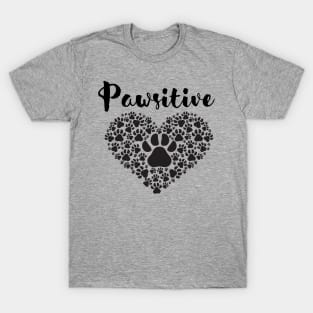 Pawsitive T-Shirt